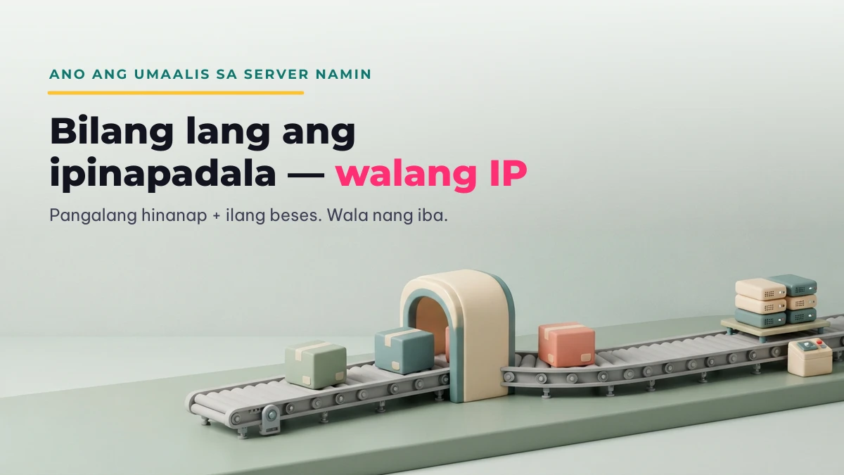 Anong datos ang umaalis sa server namin Anong datos ng Palayaw.com ang umaalis sa server — bilang lamang, walang IP