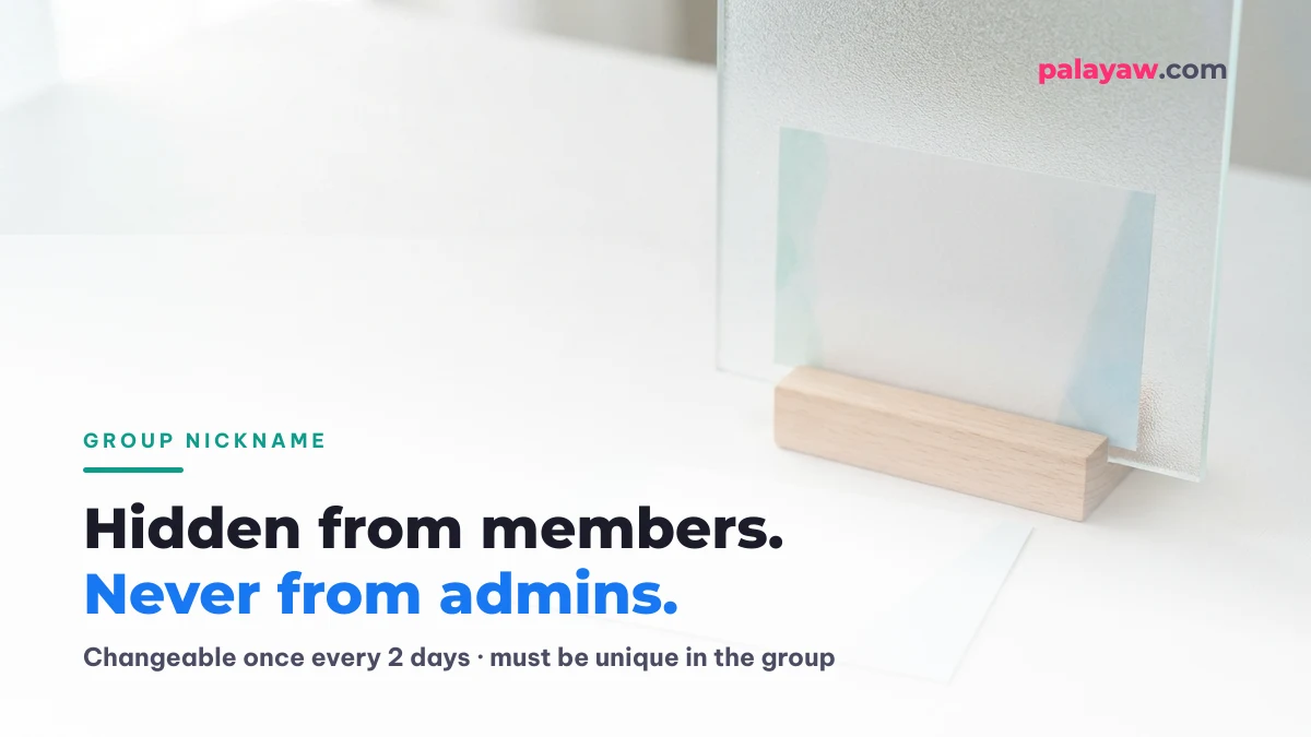 Facebook group nickname is hidden from other members but admins and moderators still see your real name