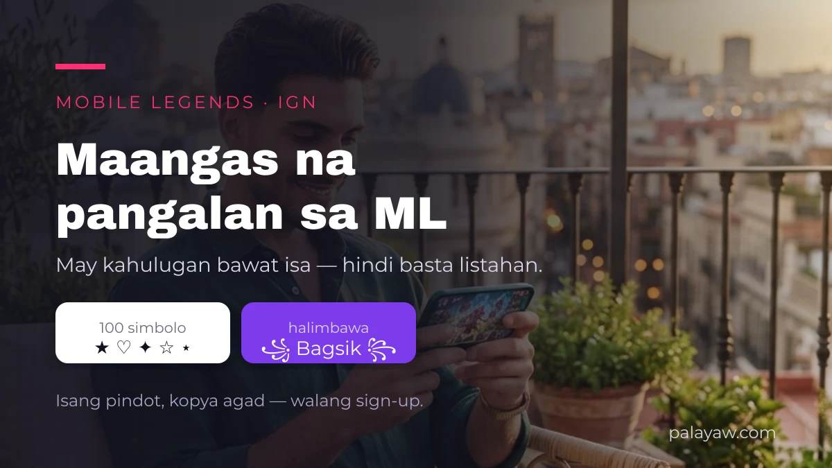 Manlalaro ng Mobile Legends na may halimbawang IGN na may simbolo sa magkabilang gilid